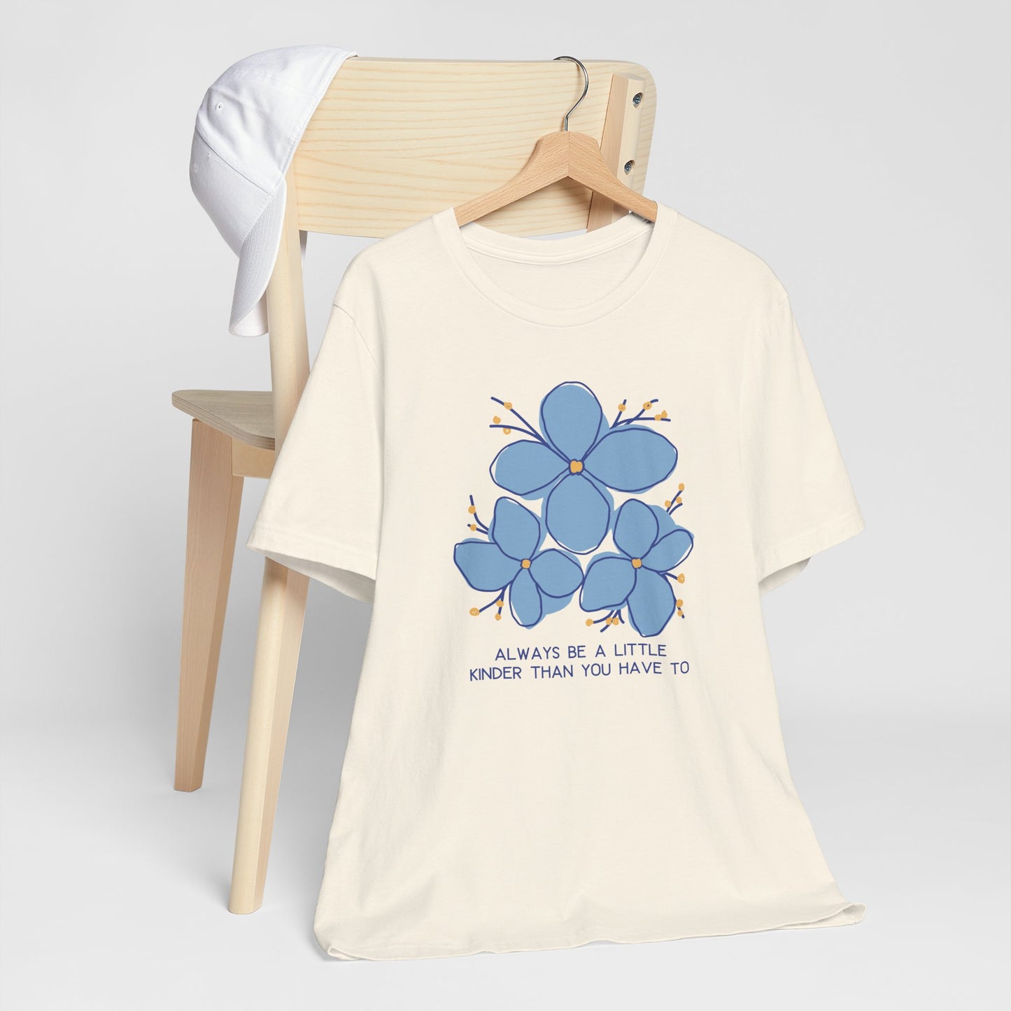 Unisex Jersey Short Sleeve Tee Always Be A Little Kinder Than You Have To