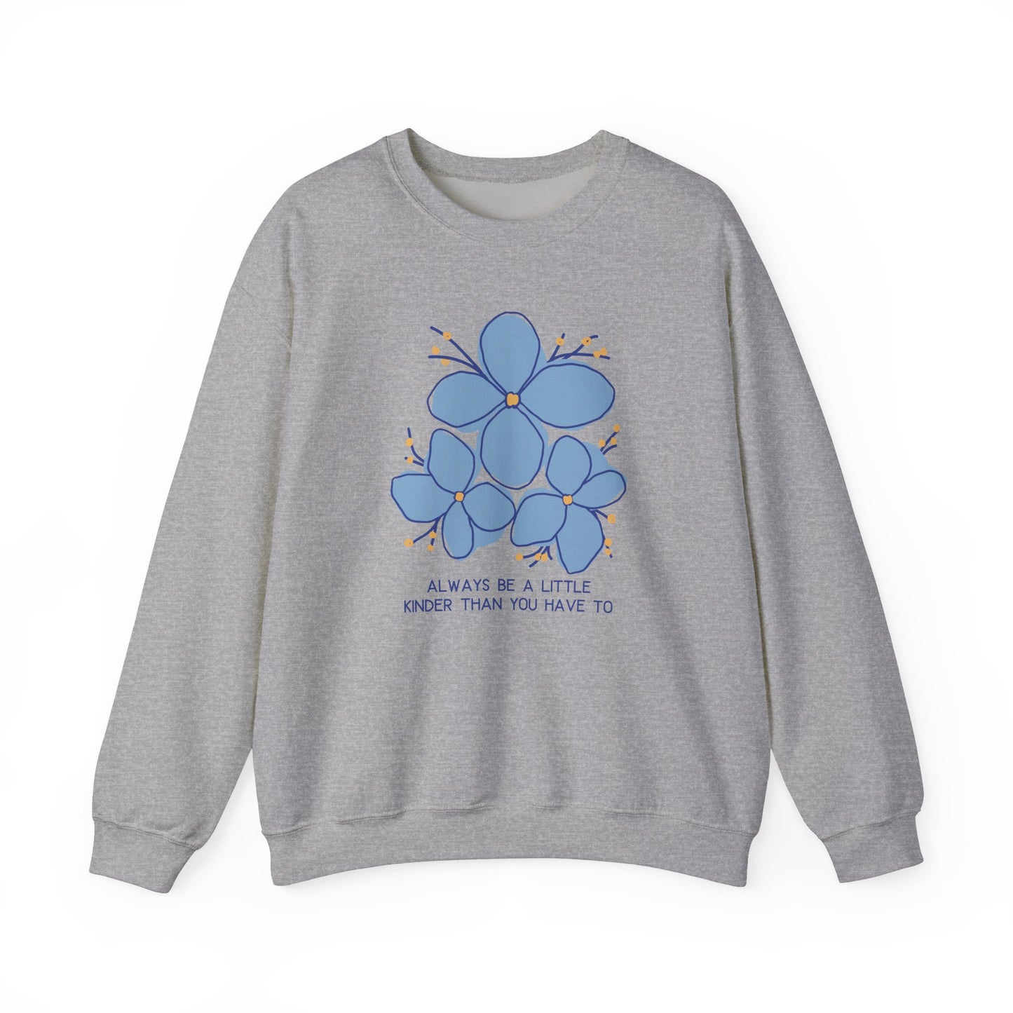 Unisex Kindness-Themed Blue Floral Crewneck Sweatshirt