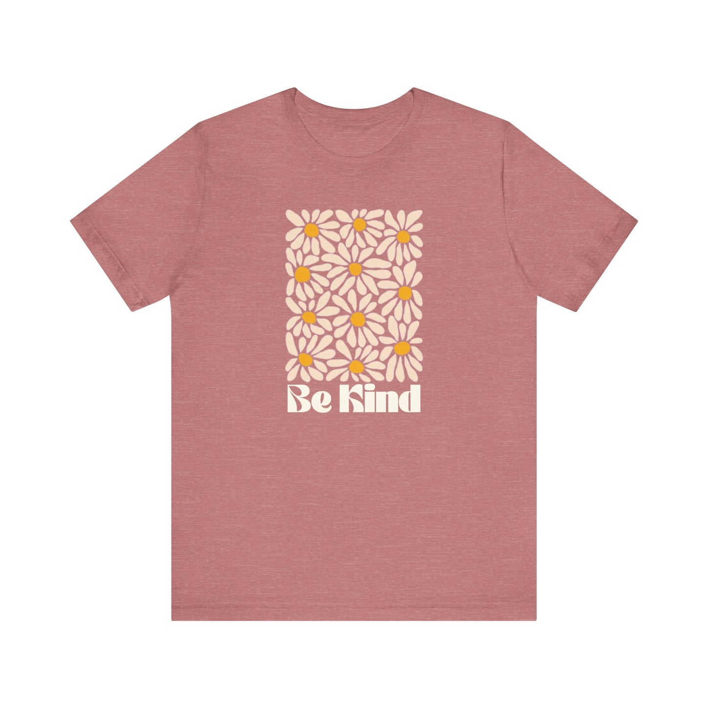 Unisex Jersey Short Sleeve Tee - Be Kind Daisies - Daisy T-shirt