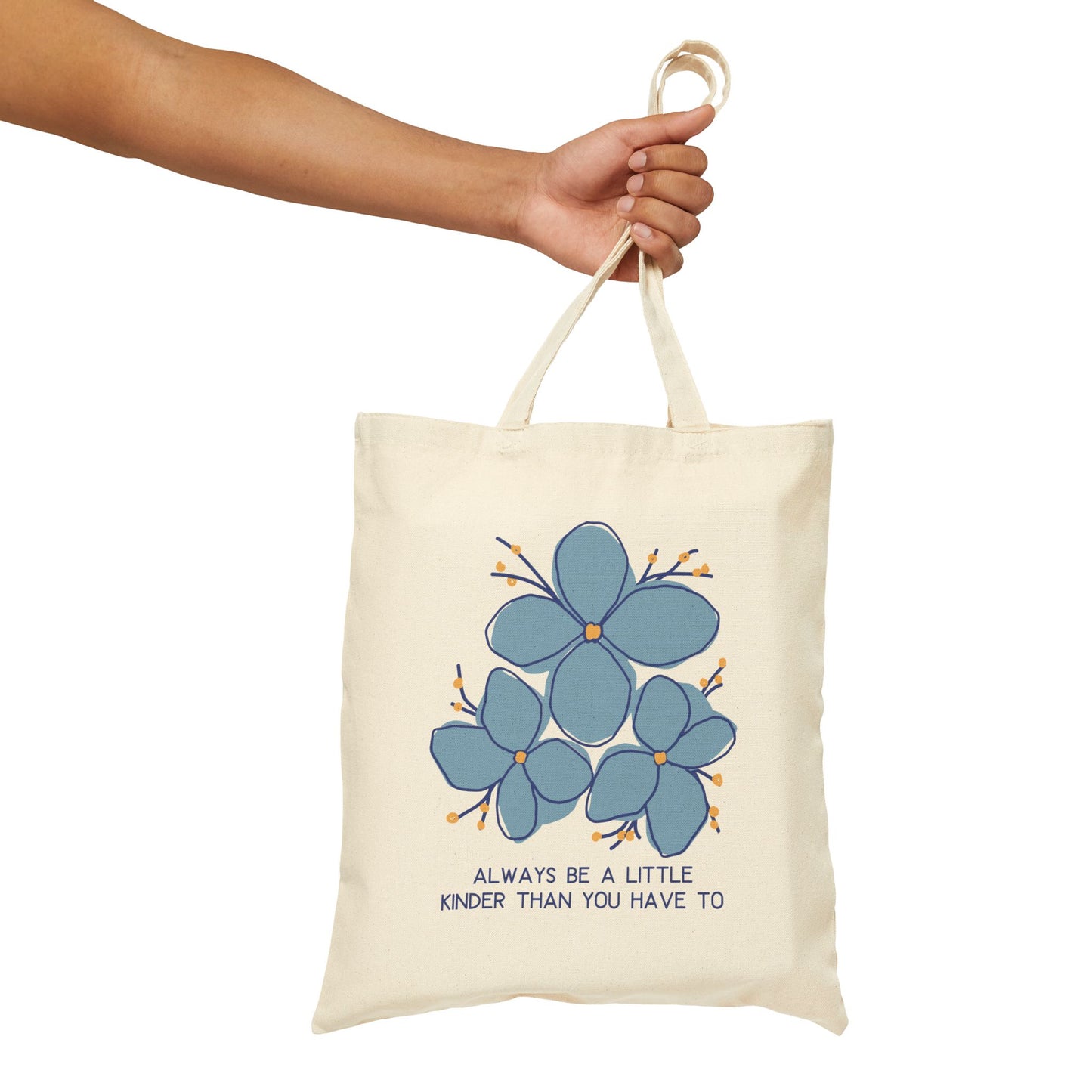 Cotton Canvas Tote Bag Kindness Bag - Always Be Kind