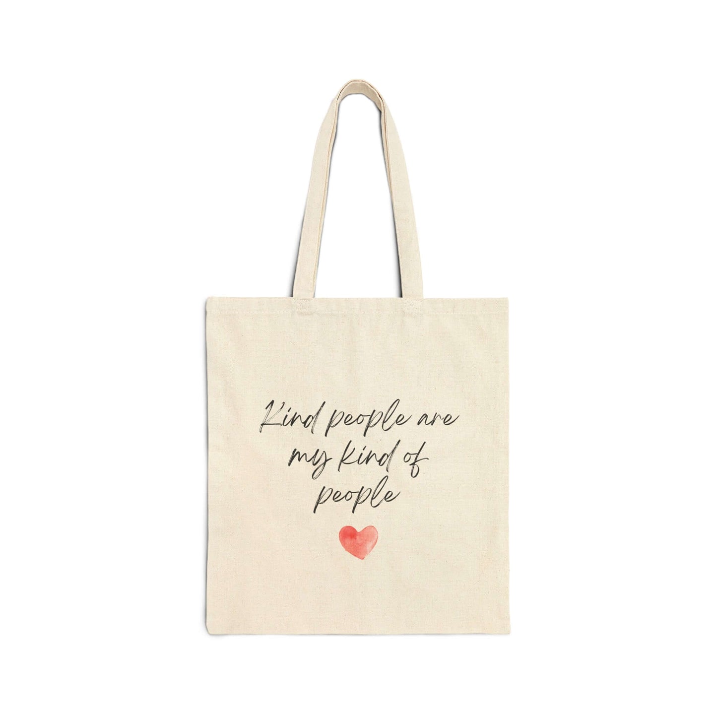 Cotton Canvas Tote Bag | Kind People Are My Kind Of People