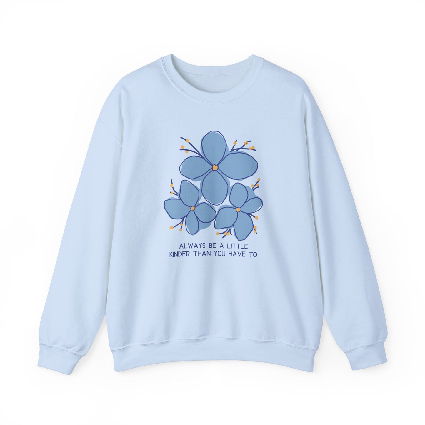 Unisex Kindness-Themed Blue Floral Crewneck Sweatshirt