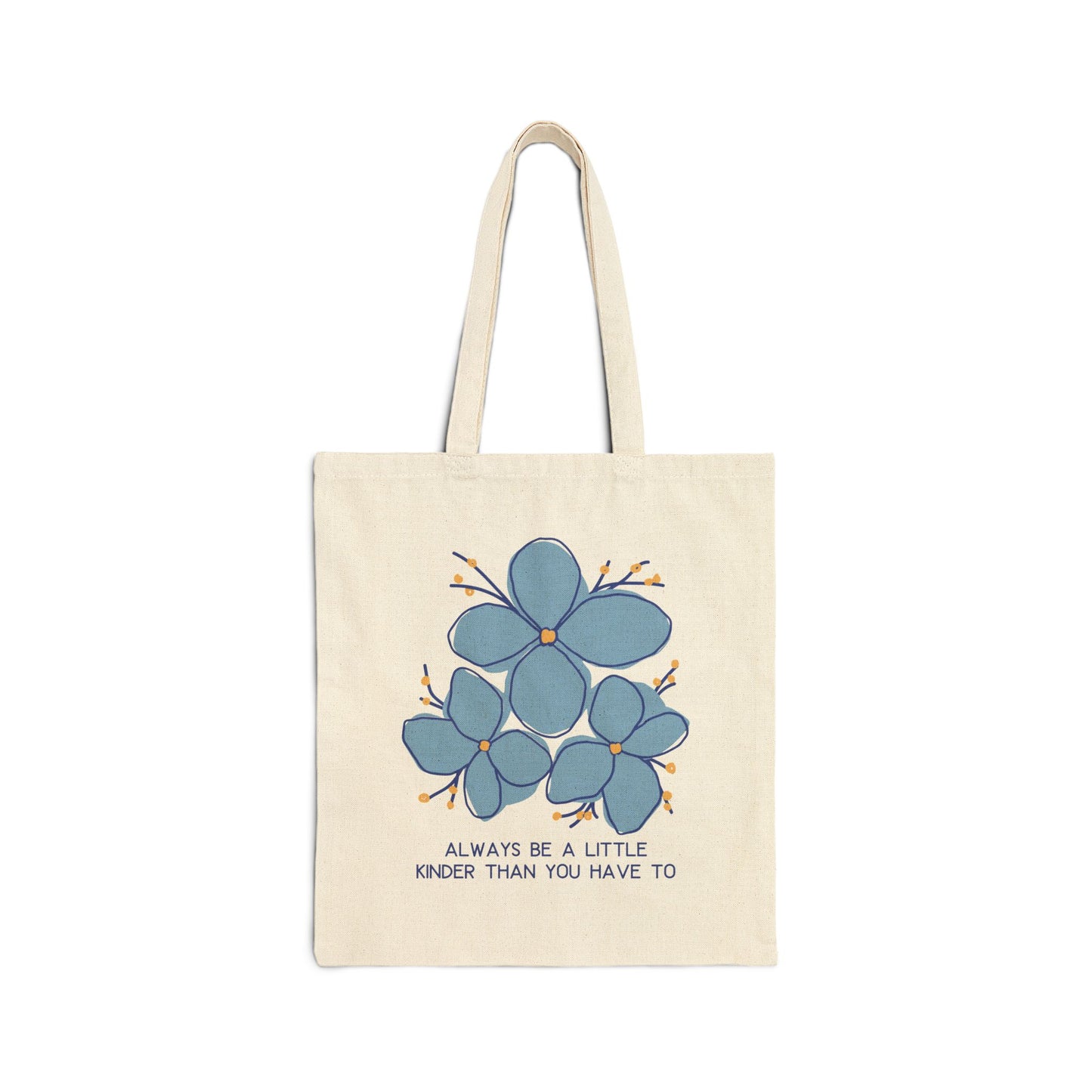 Cotton Canvas Tote Bag Kindness Bag - Always Be Kind