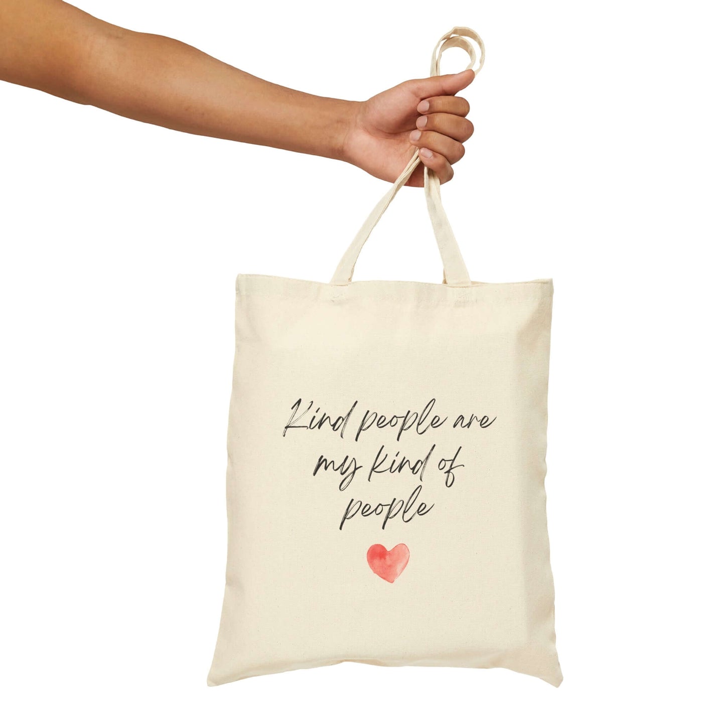 Cotton Canvas Tote Bag | Kind People Are My Kind Of People