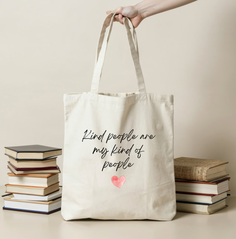 Cotton Canvas Tote Bag | Kind People Are My Kind Of People